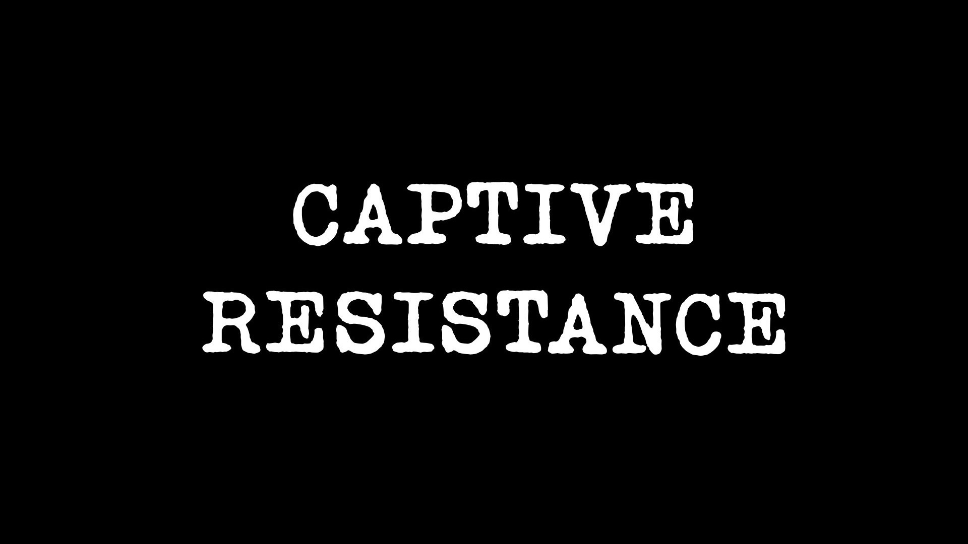 Captive Resistance (2020)