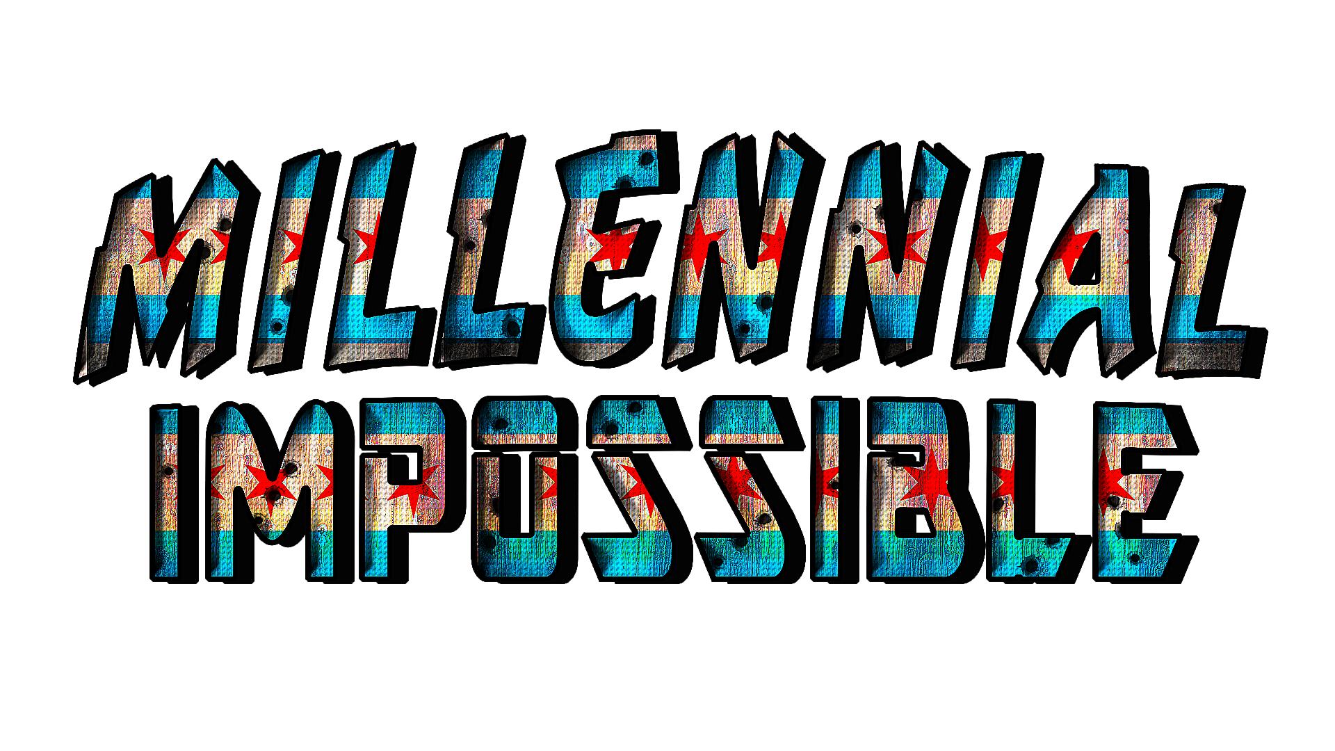 Millennial Impossible (2021)